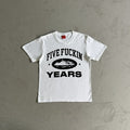 Corteiz Five Fuckin Years Tee - White